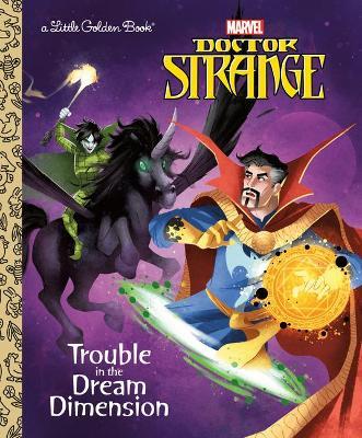 Trouble in the Dream Dimension (Marvel: Doctor Strange) - Dave Croatto