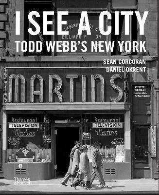 I See a City: Todd Webb's New York - Sean Corcoran