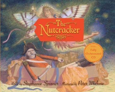 Coperta cărții 'The Nutcracker [With CD] - Stephanie Spinner'