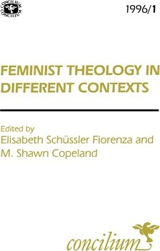 Concilium 1996/1 Feminist Theology in Different Contexts - Elisabeth Schuessler Fiorenza