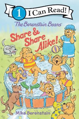 The Berenstain Bears Share and Share Alike! - Mike Berenstain