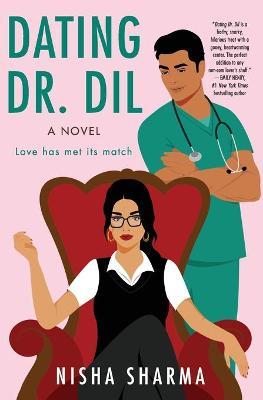 Dating Dr. DIL - Nisha Sharma