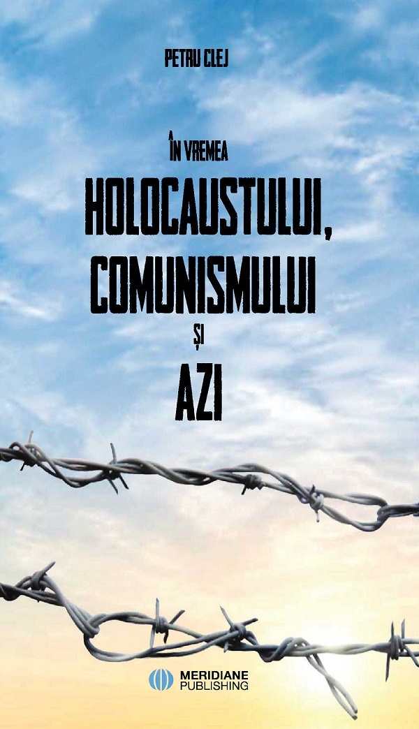 eBook Sapte povesti de dragoste in vremea Holocaustului, Comunismului si Azi - Petru Clej