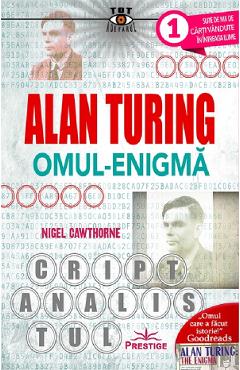 Poza produsului Alan Turing, Omul-Enigma - Nigel Cawthorne