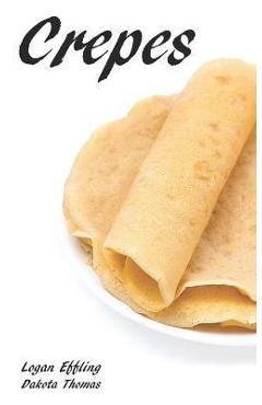 Coperta cărții 'Crepes - Logan Effling'