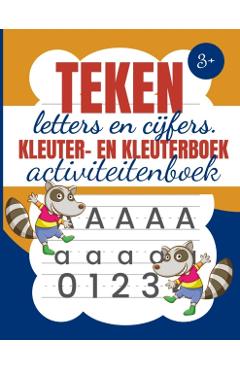Teken letters en cijfers Kleuter -en kleuterboek Activiteitenboek: Traceerletters en -cijfers voor kinderen van 3 tot 5 jaar - Traceerletters en -numm - La Plume Dore Edition