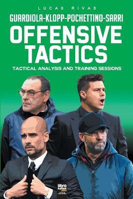 Offensive Tactics - Lucas Rivas