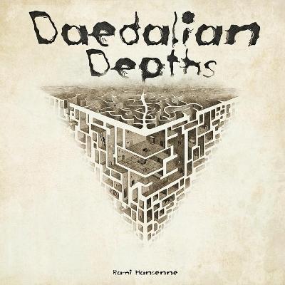 Daedalian Depths: Unravel the clues and escape the labyrinth - Rami Hansenne