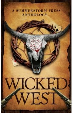 Coperta cărții 'Wicked West - Abigail Linhardt'