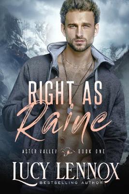 Right as Raine: An Aster Valley Novel - Lucy Lennox