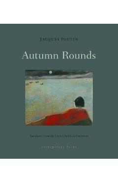 Poza produsului Autumn Rounds - Jacques Poulin