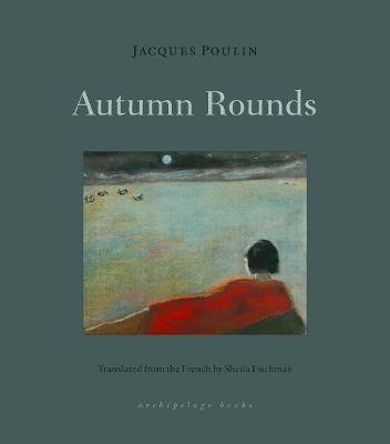 Autumn Rounds - Jacques Poulin