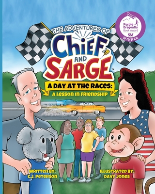 A Day At The Races: (Adventures of Chief and Sarge, Book 2) - C. J. Peterson