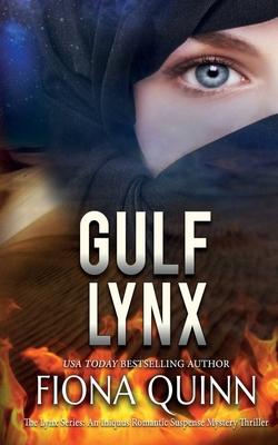 Gulf Lynx: An Iniquus Romantic Suspense Mystery Thriller - Fiona Quinn
