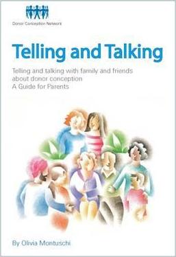 Telling and Talking with Family and Friends - Donor Conception Network