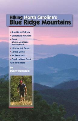 Hiking North Carolina's Blue Ridge Mountains - Danny Bernstein
