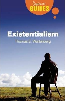 Existentialism - Thomas E. Wartenberg