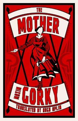 The Mother - Maxim Gorky