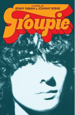 Groupie - Jenny Fabian