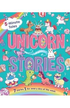 Poza produsului 5-Minute Tales: Unicorn Stories: With 7 Stories, 1 for Every Day of the Week - Igloobooks