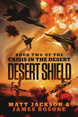 Desert Shield - Matt Jackson