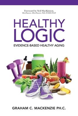 Healthy Logic - Graham C. Mackenzie