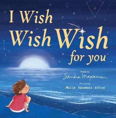 I Wish, Wish, Wish for You - Sandra Magsamen