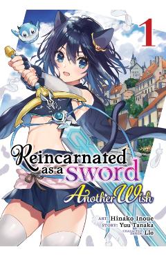 Reincarnated as a Sword: Another Wish (Manga) Vol. 1 - Yuu Tanaka