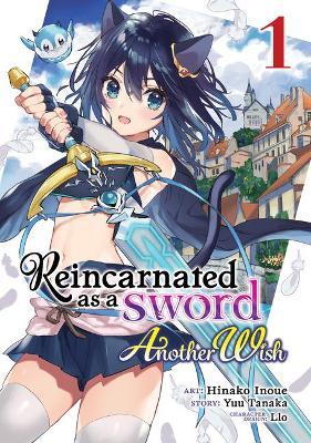 Reincarnated as a Sword: Another Wish (Manga) Vol. 1 - Yuu Tanaka
