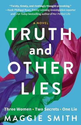 Truth and Other Lies - Maggie Smith