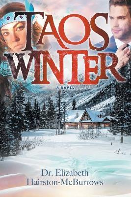 Taos Winter - Elizabeth Hairston-mcburrows