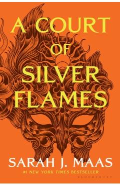 A Court of Silver Flames - Sarah J. Maas