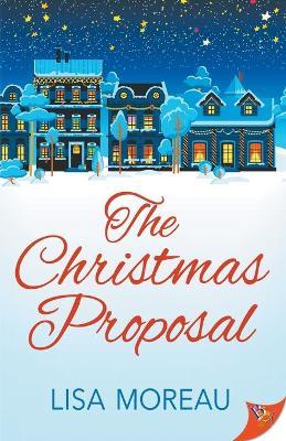 The Christmas Proposal - Lisa Moreau