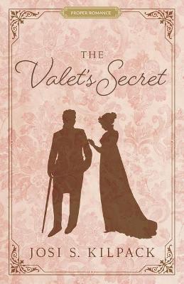 The Valet's Secret - Josi S. Kilpack