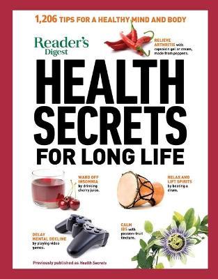 Reader's Digest Health Secrets for Long Life: 1206 Tips for a Healthy Mind and Body - Reader's Digest