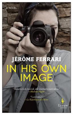 In His Own Image - J&#65533;r&#65533;me Ferrari