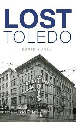 Lost Toledo - David Yonke