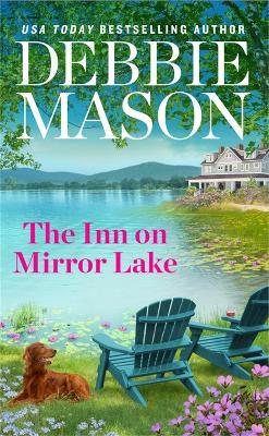 The Inn on Mirror Lake - Debbie Mason