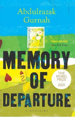 Memory of Departure: By the Winner of the Nobel Prize in Literature 2021 - Abdulrazak Gurnah