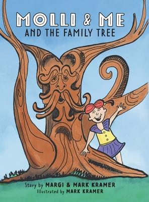 Molli and Me and the Family Tree - Margi Kramer