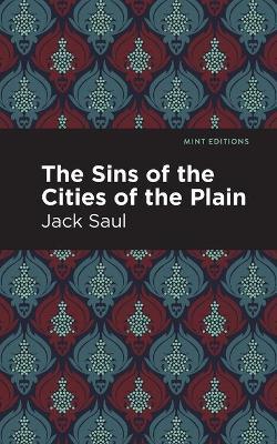 The Sins of the Cities of the Plain - Jack Saul