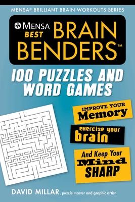 Mensa(r) Best Brain Benders: 100 Puzzles and Word Games - David Millar