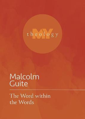 The Word Within the Words - Malcolm Guite