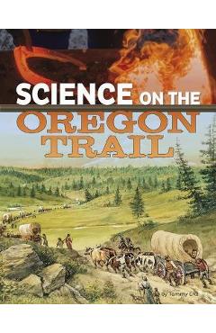 Coperta cărții 'Science on the Oregon Trail - Tammy Enz'