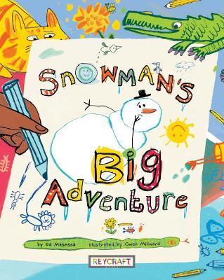 Snowman's Big Adventure - Ed Masessa