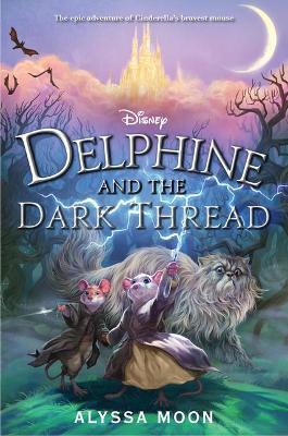 Delphine and the Dark Thread - Alyssa Moon