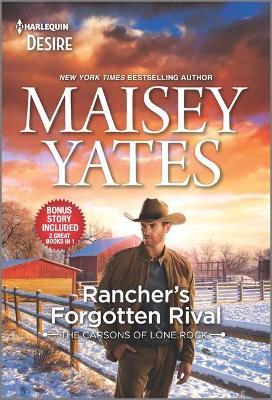 Rancher's Forgotten Rival & Claim Me, Cowboy: An Enemies to Lovers, Steamy Western Romance - Maisey Yates