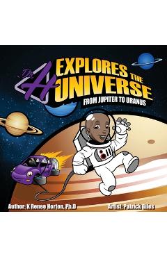 Coperta cărții 'Dr. H Explores the Universe: Jupiter to Uranus - K. Renee Horton'