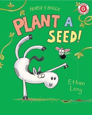 Horse & Buggy Plant a Seed! - Ethan Long
