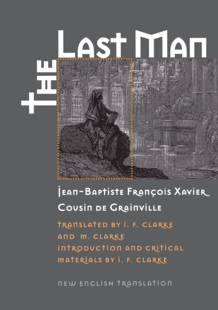 The Last Man - Jean-baptiste Fran Cousin De Grainville